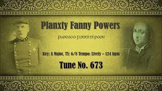 Planxty Fanny Powers (No. 673) - O'Neill in A Major, 124 bpm