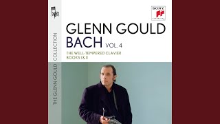 Miniatura de vídeo de "Glenn Gould - The Well-Tempered Clavier, Book 1: Fugue No. 24 in B Minor, BWV 869"