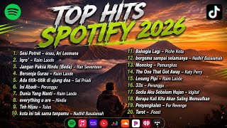 Top Hits Spotify 2026 🎧 Playlist Lagu Pop Indonesia Pas Buat Camping & Galau 🔥