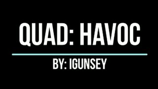 Quad Collateral on Havoc (BO3)