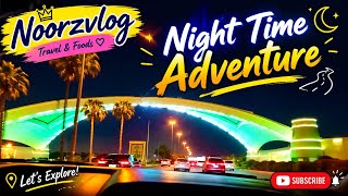 Night Time Adventure