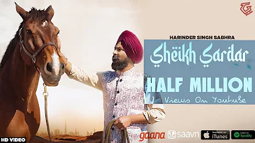 Sheikh Sardar (Full Video) Harinder Singh Sabhra | Jattrow | Navroz | Trend Sniff Studios |