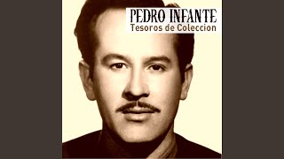 Video thumbnail of "Pedro Infante - Mañana"