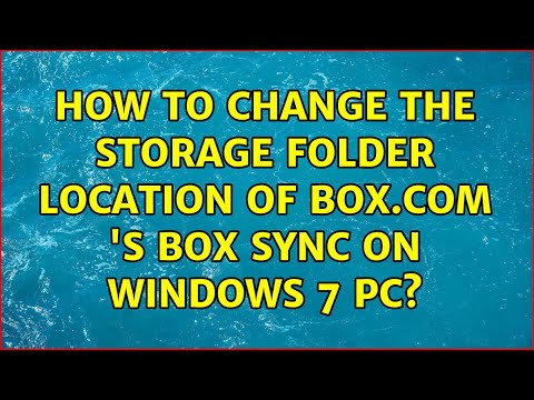 How to change the storage folder location of box.com 's Box Sync on Windows 7 PC? (4 Solutions!!