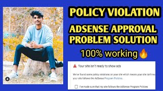 Policy violation adsense approval problem full solution | you need to fix something to use AdSense