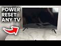 How To Power Reset Any TV - Full Guide