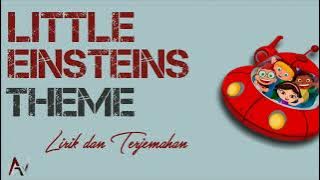 LITTLE EINSTEINS THEME SONG | LIRIK TERJEMAHAN INDONESIA 🎶