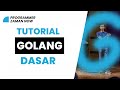 Tutorial golang dasar bahasa indonesia