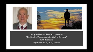 Death of Democracy After WWI Germany - Bob Lewis (September 8th, 2025)