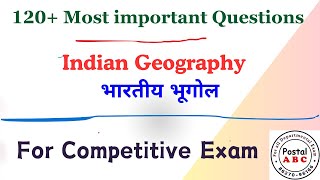 120+ Most important Questions || Indian Geography भारतीय भूगोल ||