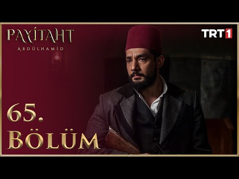 Payitaht Abdülhamid 65. Bölüm (HD)