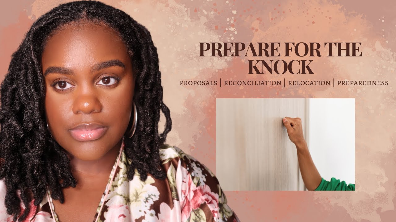 Prepare for the Knock: Marriage | Preparation | Hundredfold Blessings | Relocation