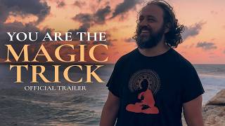 You Are the Magic Trick | Official Documentary Trailer (2026)