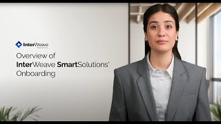 Overview of InterWeave SmartSolutions' Onboarding