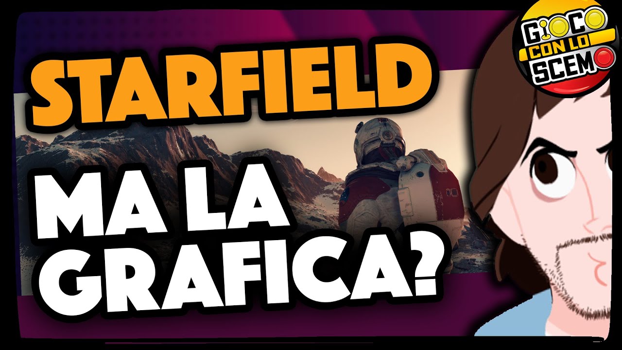 STARFIELD - MA LA GRAFICA?