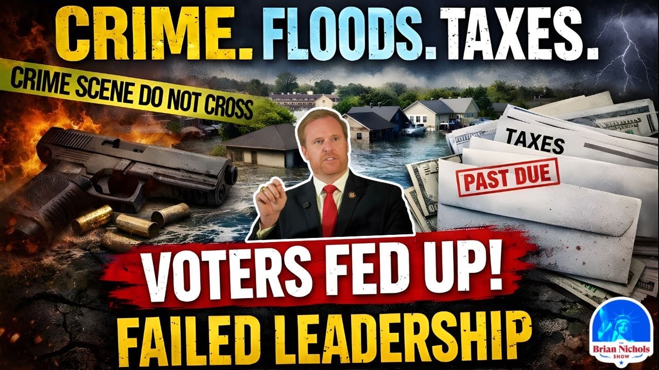 Harris County Crime, Flooding, Taxes - Voters FED UP With Failed Leadership