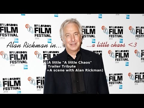 Alan Rickman in... A little Chaos