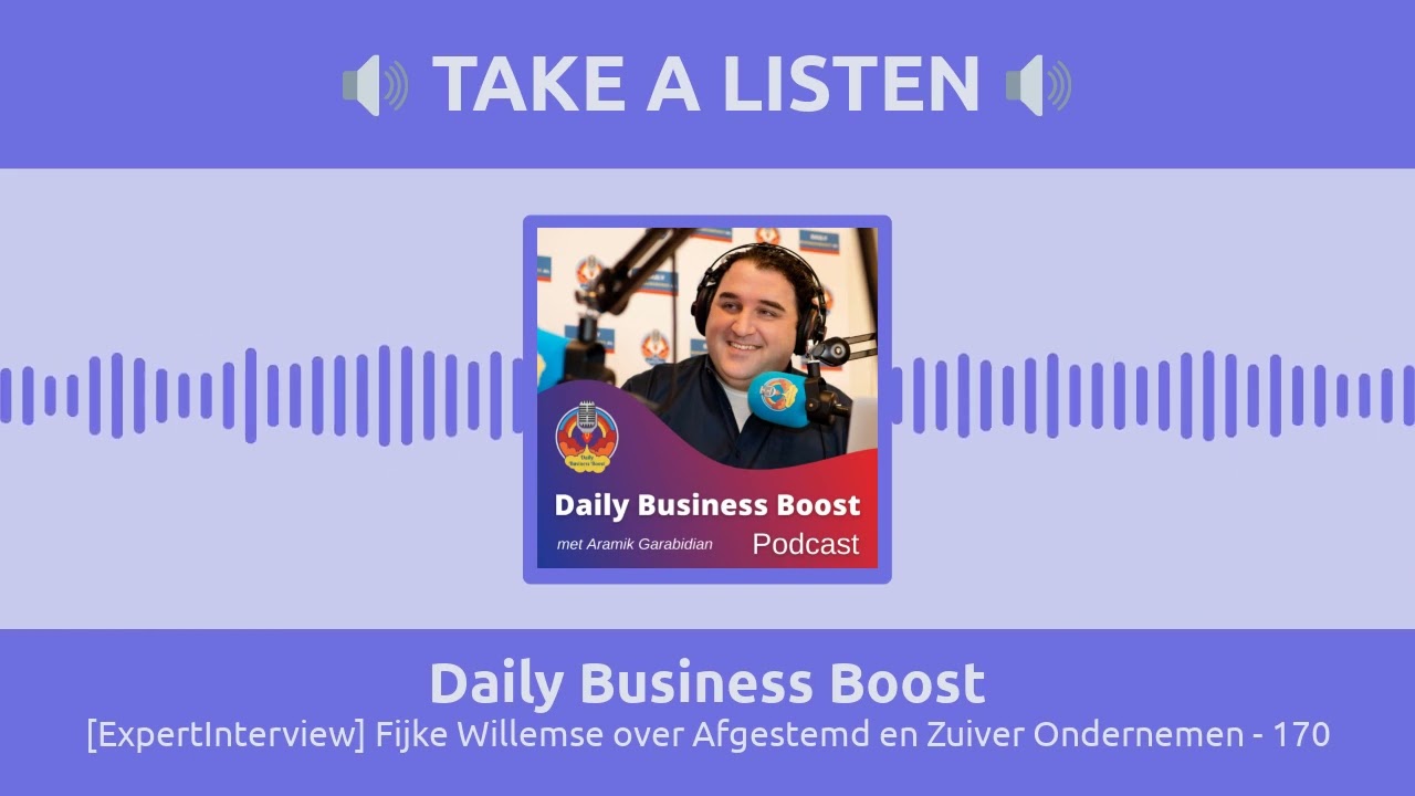 [ExpertInterview] Fijke Willemse over Afgestemd en Zuiver Ondernemen - 170 | Daily Business Boost