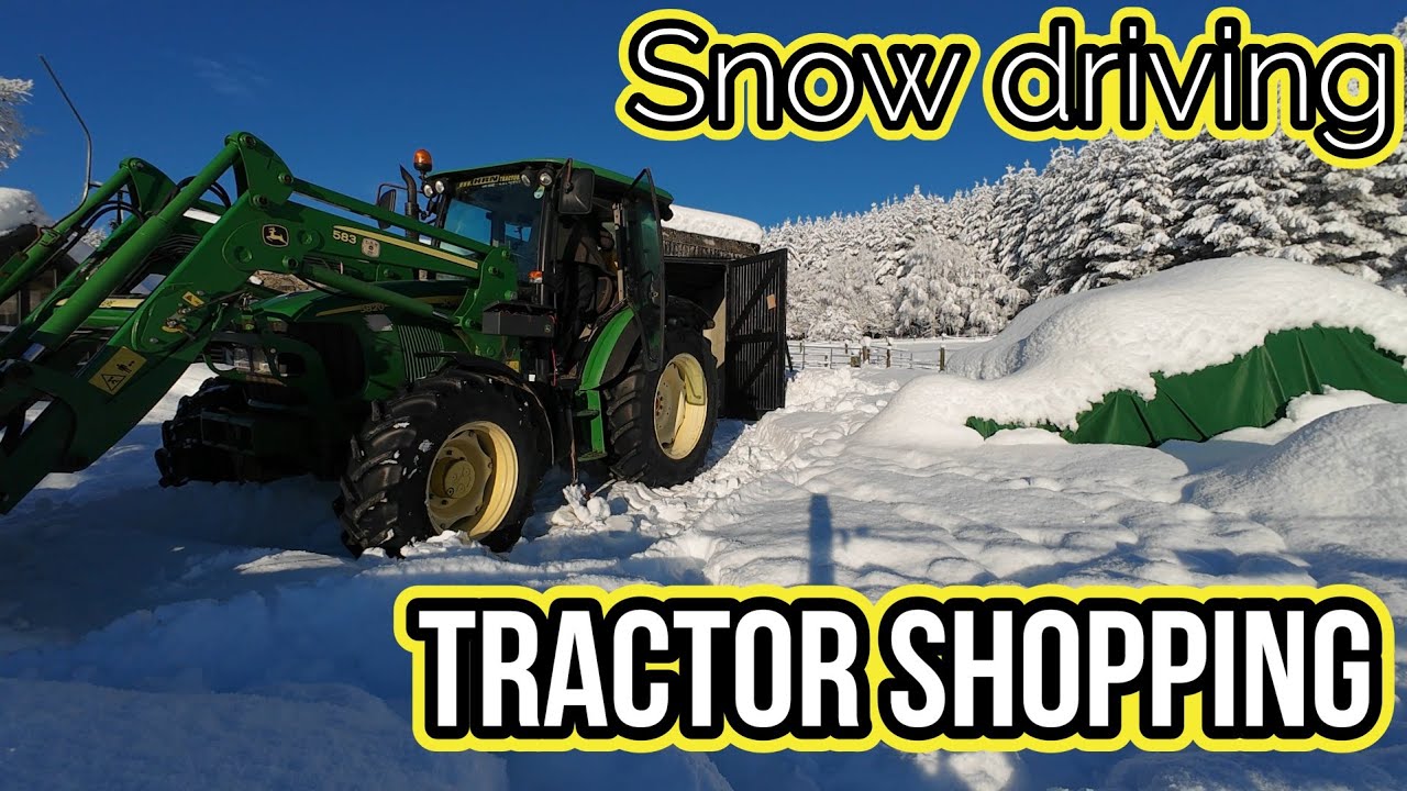 TRACTOR SHOPPING! Full length SNOW drive ☃️❄️🎿
