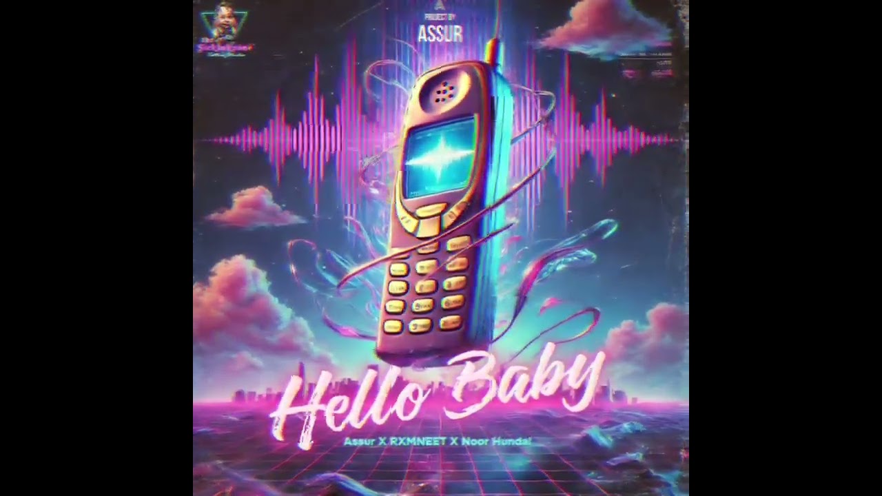 Hello Baby f.t assur X Rxmneet X Noor Hundal [ official Audio ] 