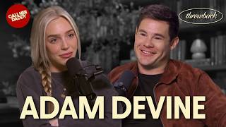 Adam Devine: BDE & Pitch Perfect (Full Episode)