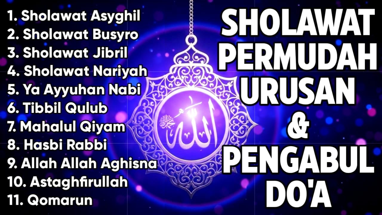 SHOLAWAT JIBRIL PEMBUKA PINTU REZEKI Astaghfirullah SHOLAWAT NABI MERDU TERBARU