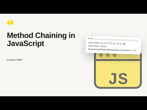JavaScript - Web development basic Series: Method Chaining in JavaScript