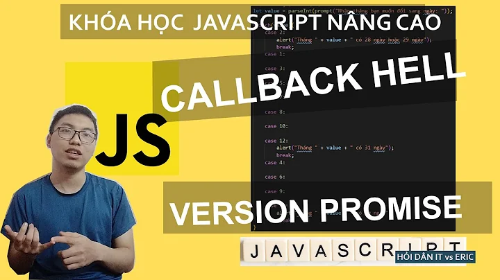 #8 Chaining Promises - Promise Lồng Trong Promies | JavaScript Nâng Cao Cho Beginners Từ A đến Z