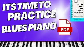 Blues Piano Pdf "It's time to Practice" Blues