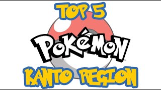 My Top 5 Pokemon in the Kanto Region by KakarotGamingXP 41 views 2 years ago 2 minutes, 15 seconds