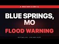 🔴 Flood Warning — Blue Springs, MO | Weather Alert