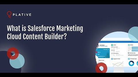 What is Salesforce Marketing Cloud Content Builder?