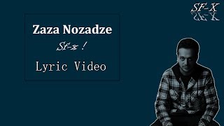 Zaza Nozadze - Sf-X Lyrics