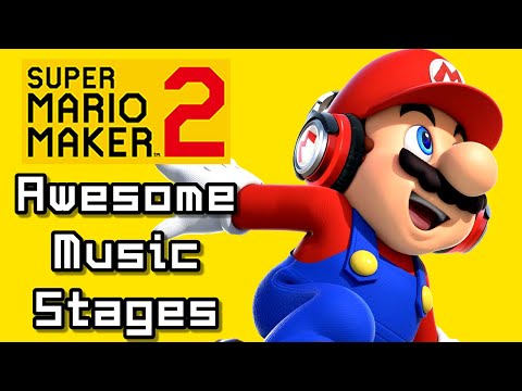Super Mario Maker 2 - Top 10 Awesome Music Stages