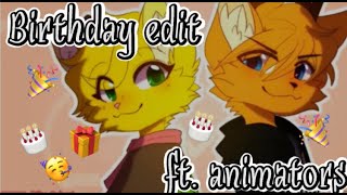 Birthday edit | gift to the animators | Kemoni Animations