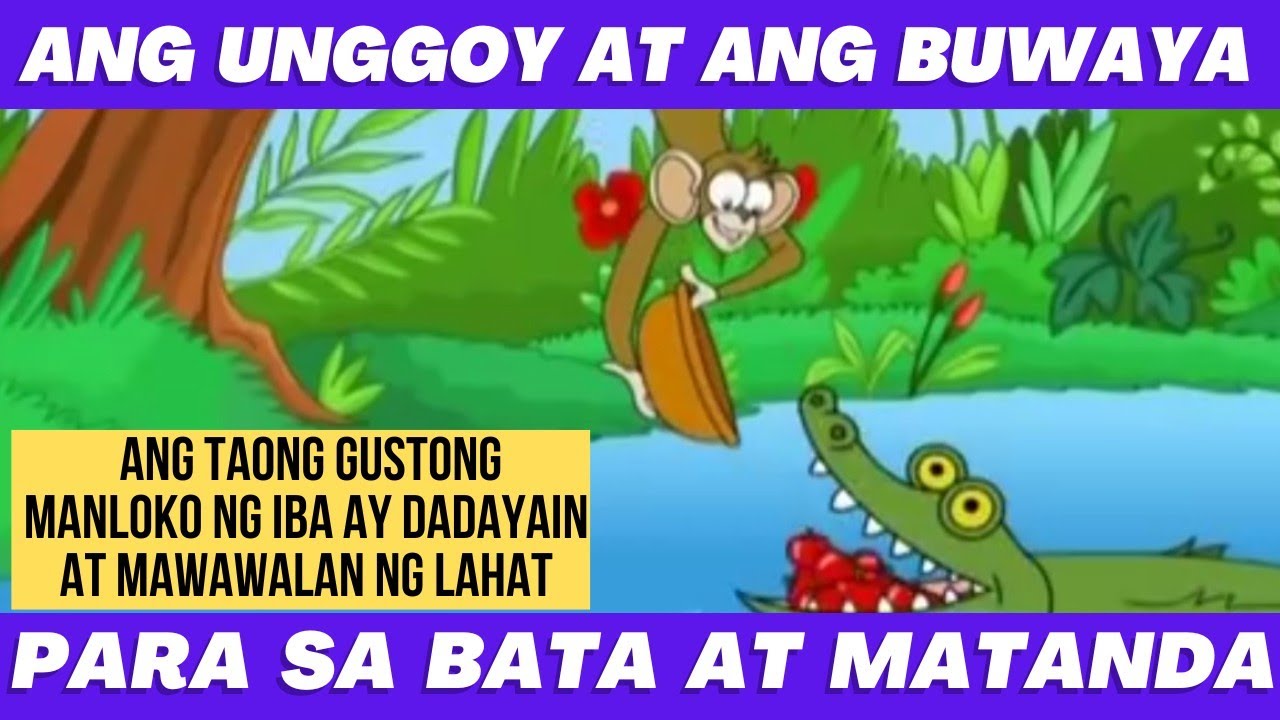 Ang Unggoy At Ang Buwaya Buhay Bata Kuwentong Pambata Tagalog