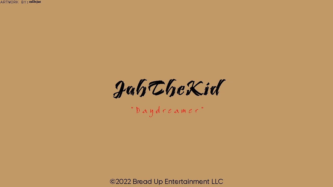 JahTheKid - Daydreamer (Official Audio) | 