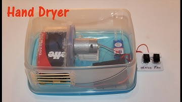 How to make a Hand Dryer at Home
