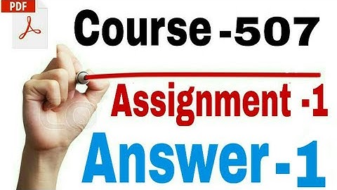 Nios d.el.ed -course-507, Assignment- 1Answer of Question-1|Hindi|with PDF