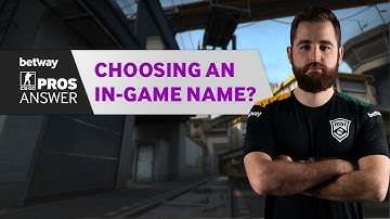 CS:GO Pros Answer: How did you Create Your In-Game Name?