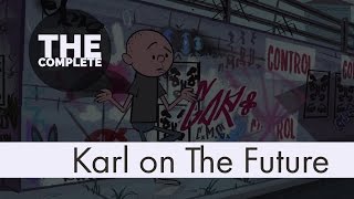The Complete Karl Pilkington On the Future (A compilation with Ricky Gervais & Stephen Merchant)