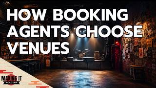 How Booking Agents Choose Venues | Indie Venue Guide Ep 03