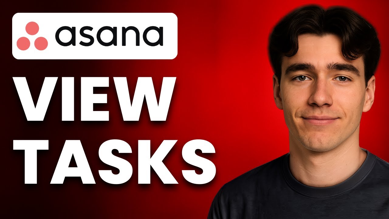 How To View Assigned Tasks In Asana (Tutorial 2025) - YouTube