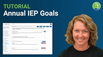 Annual IEP Goals + Benchmarks/Objectives (SpEd Tutorial) - Sept. 2023 Update