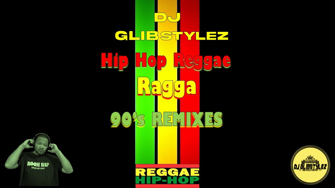 REGGAE | RAGGAMUFFIN HIP HOP | REGGAE DANCEHALL | OLDSCHOOL REGGAE ...