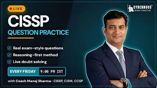 Free Live CISSP Question Solving | Coach Manoj Sharma