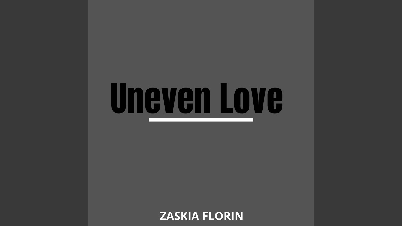 Uneven Love