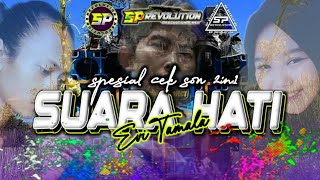 Download lagu DJ SUARA HATI EVI TAMALA 2in1 • TRAP KOPLO • SP REVOLUTION