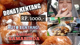 DONAT KENTANG TERMURAH | JAJAN YUK! KULINER SAMARINDA