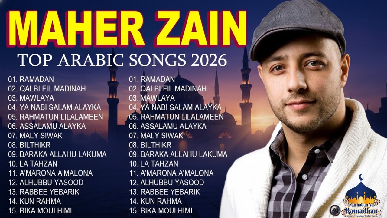 Maher Zain Full Album 2026 🎶 Top Arabic Songs 2026 🎶 أغاني ماهر زين التي يجب عليك الاستماع إليها